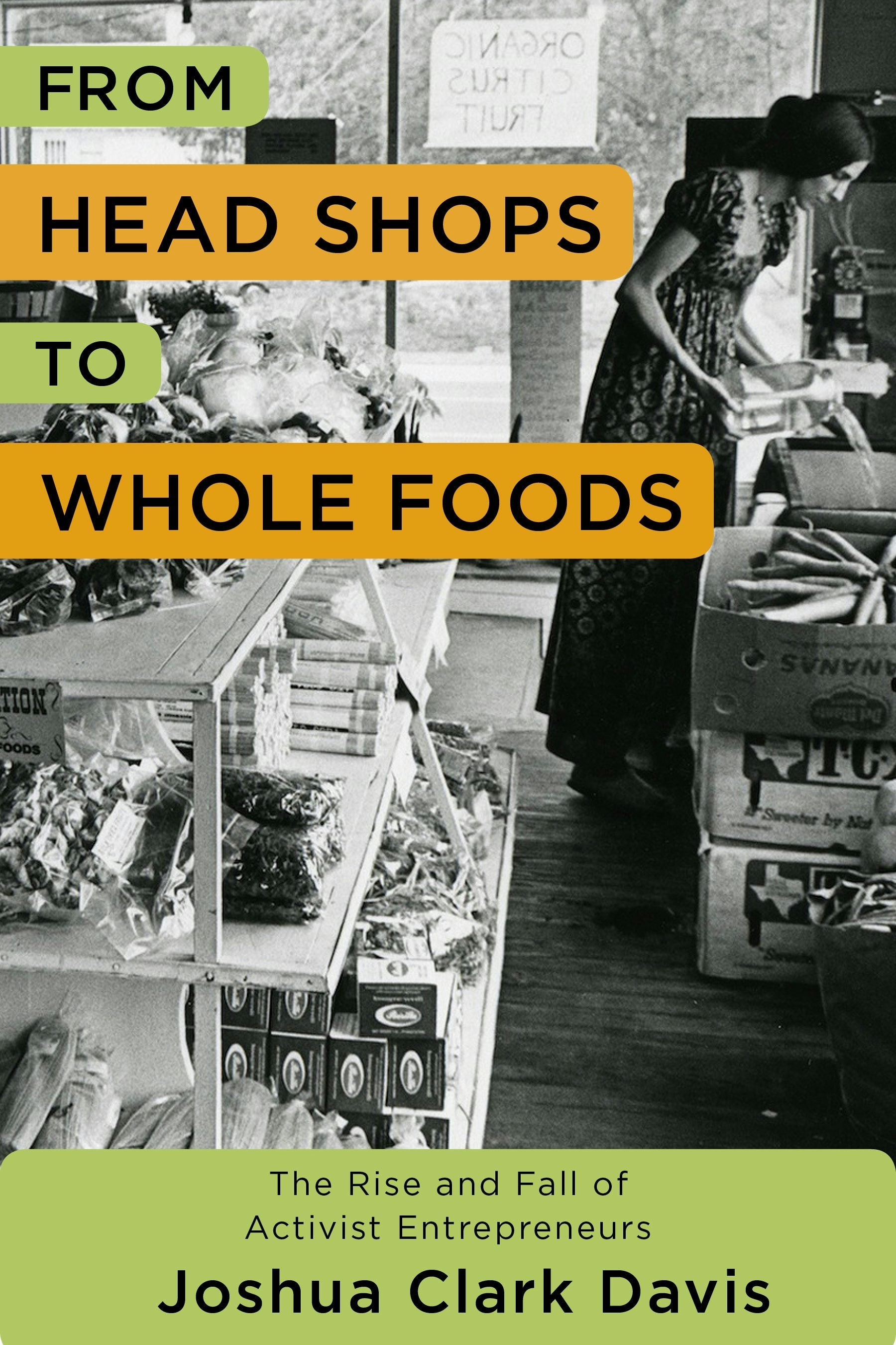 Book cover image for From Head Shops to Whole Foods ISBN: 9780231171588